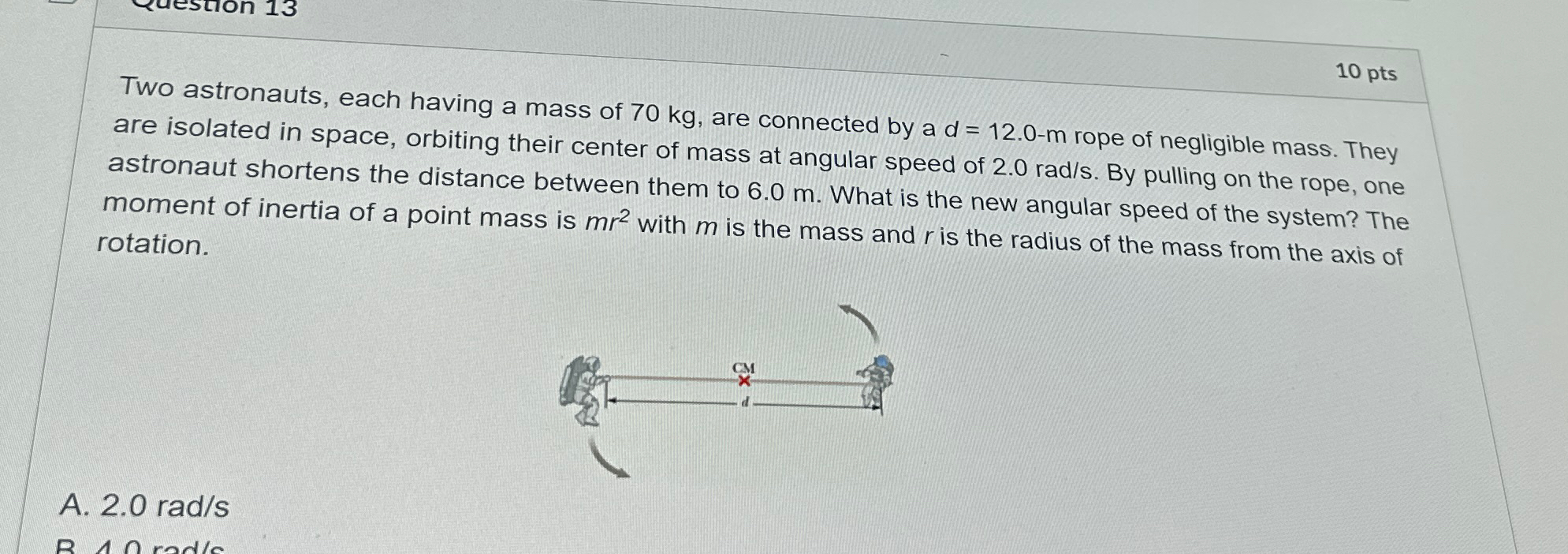 Solved Two Astronauts Each Having A Mass Of 70kg Are Chegg