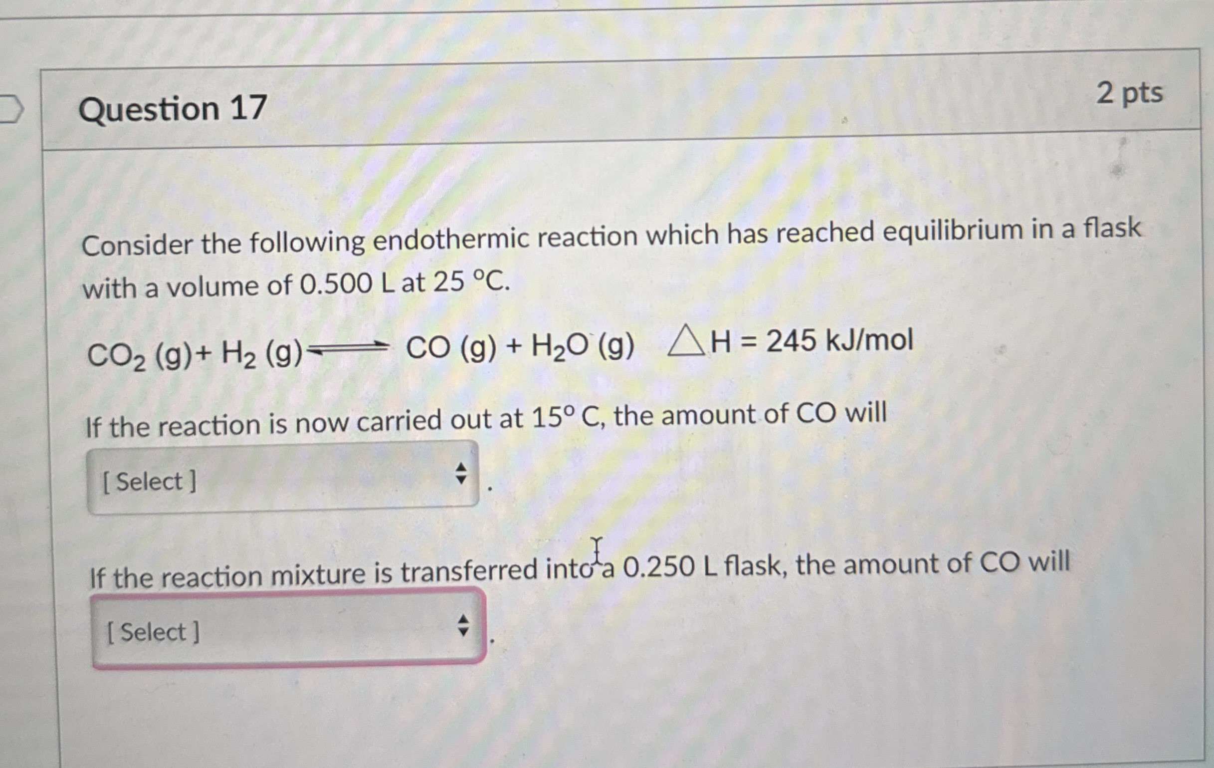 Solved Question Ptsconsider The Following Endothermic Chegg