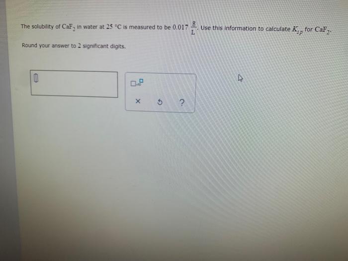 Solved The Solubility Of Caf In Water At C Is Measured Chegg