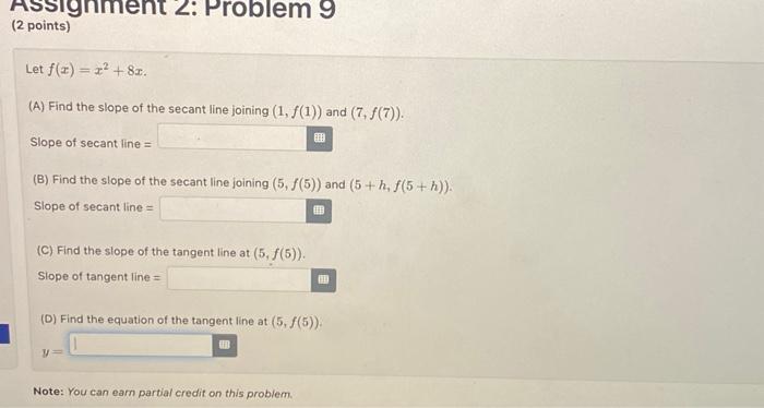 Solved Let F X X X A Find The Slope Of The Secant Line Chegg