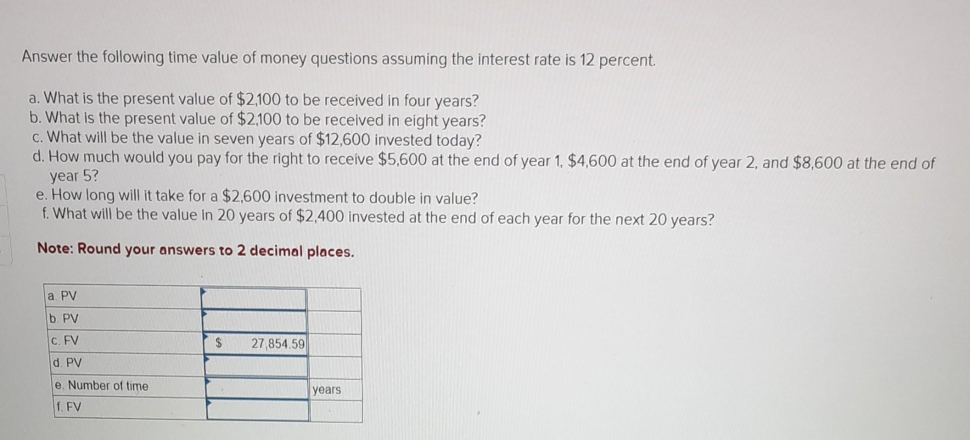 Solved Answer The Following Time Value Of Money Questions Chegg