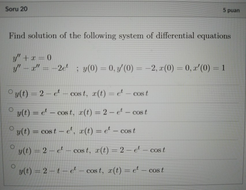 Solved Soru Puan Find Solution Of The Following System Chegg