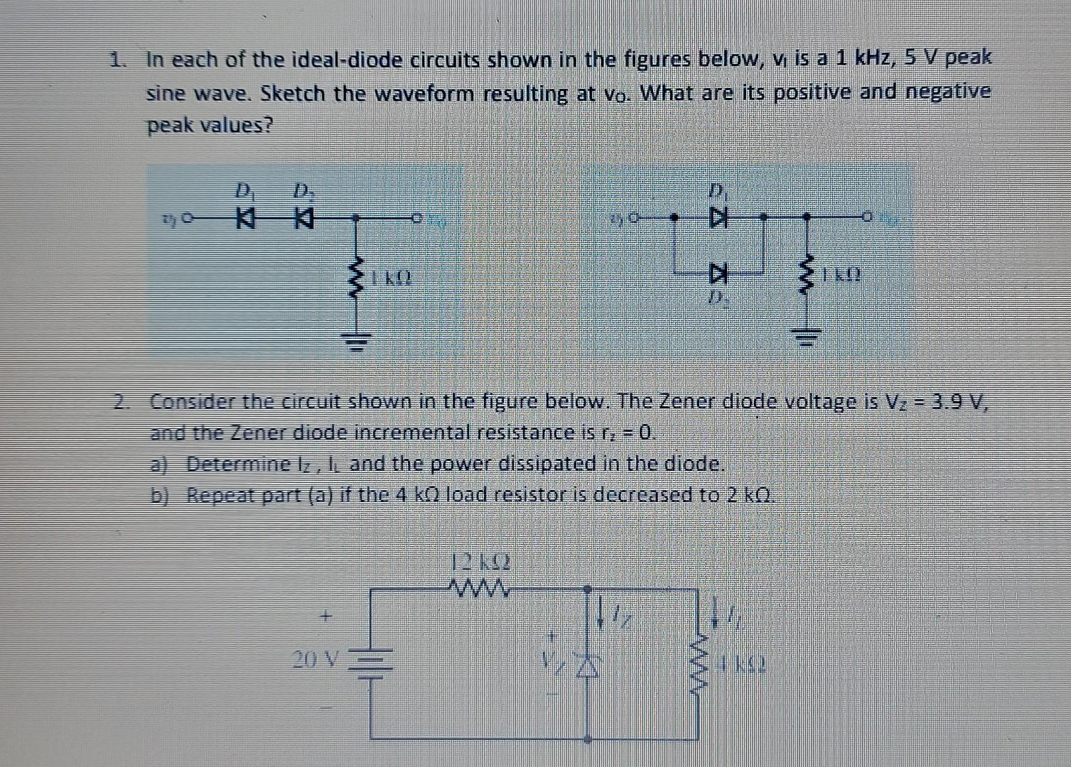 Solved 1 In Each Of The Ideal Diode Circuits Shown In The Chegg