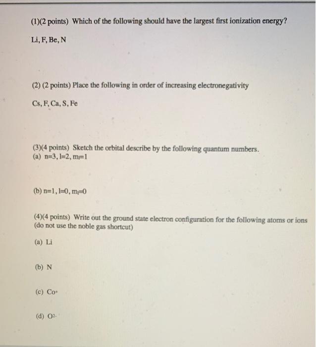 Solved Points Which Of The Following Should Have The Chegg