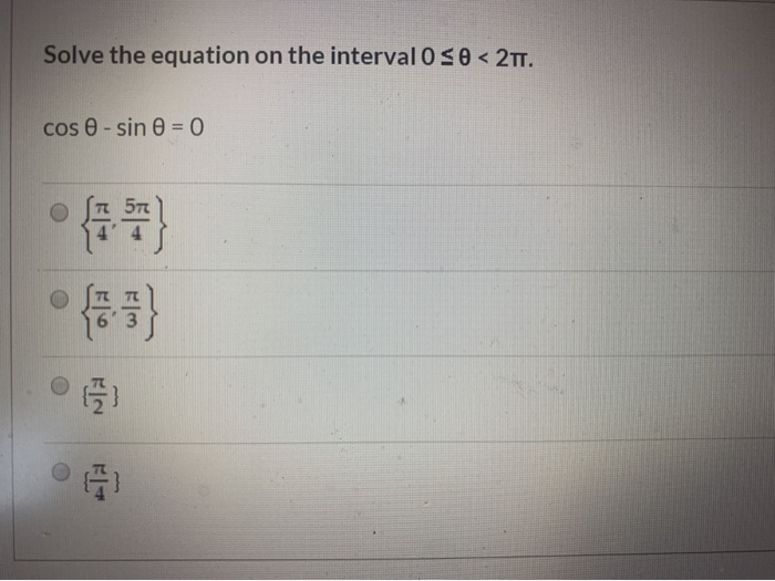 Solved Solve The Equation On The Interval Ose