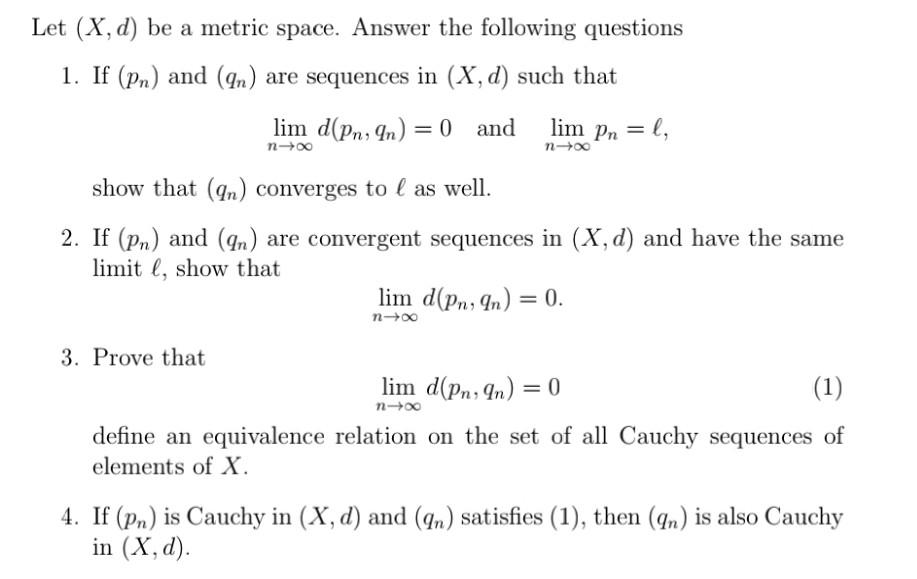 Solved Let X D Be A Metric Space Answer The Following Chegg