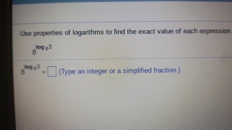 Solved Use Properties Of Logarithms To Find The Exact Value Chegg