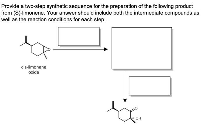 Solved Provide A Two Step Synthetic Sequence For The Chegg