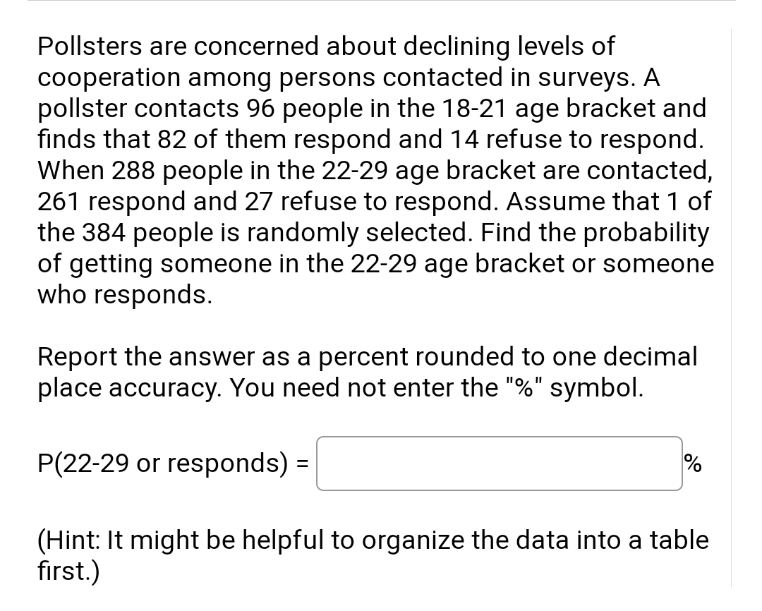 Solved Pollsters Are Concerned About Declining Levels Of Chegg