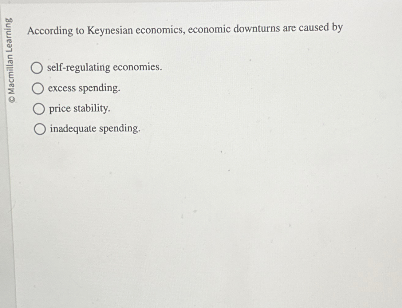 Solved According To Keynesian Economics Economic Chegg