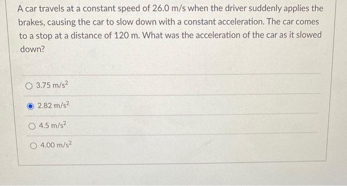 Solved A Car Travels At A Constant Speed Of 26 0 M S When Chegg