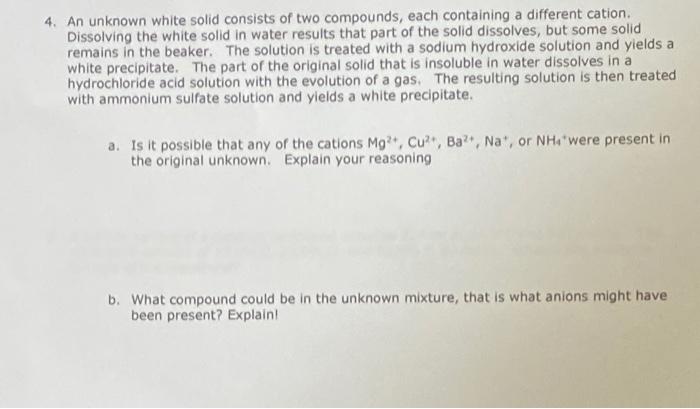 Solved An Unknown White Solid Consists Of Two Compounds Chegg