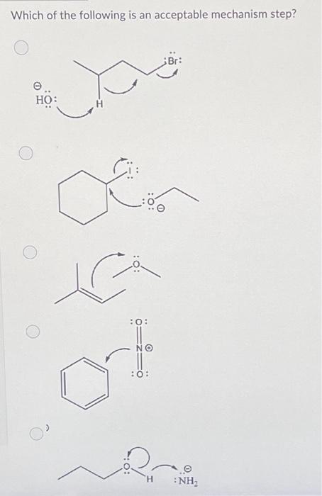 Solved Which Of The Following Is An Acceptable Mechanism Chegg