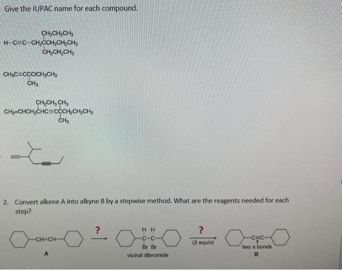 Solved Give The Iupac Name For Each Compound Chegg