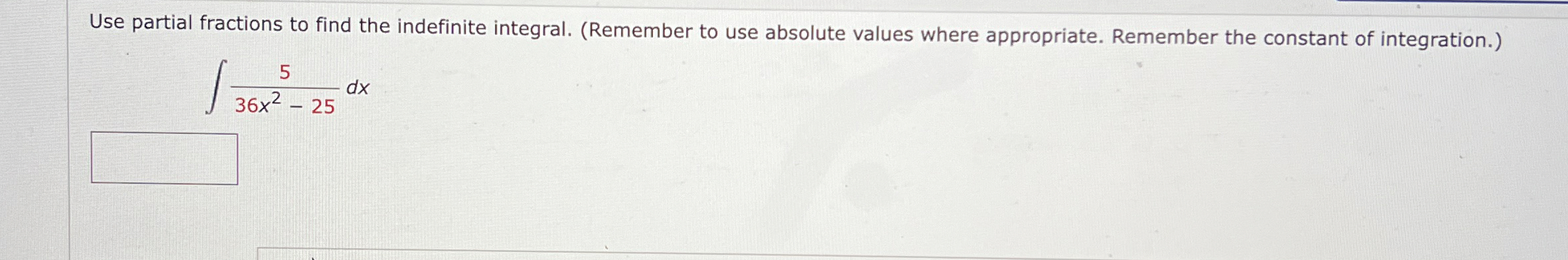 Solved Use Partial Fractions To Find The Indefinite Chegg