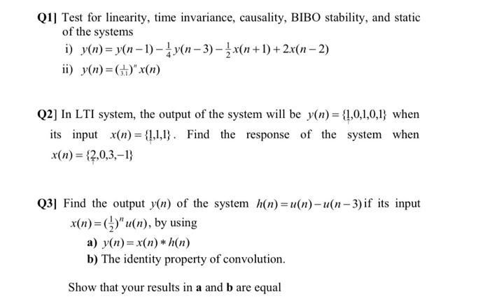 Solved Q Test For Linearity Time Invariance Causality Chegg