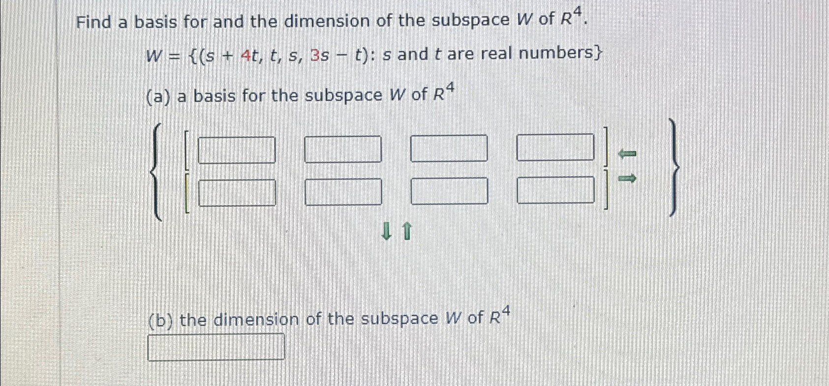 Solved Find A Basis For And The Dimension Of The Subspace W Chegg