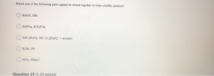 Solved Which One Of The Following Pairs Cannot Be Mixed Chegg