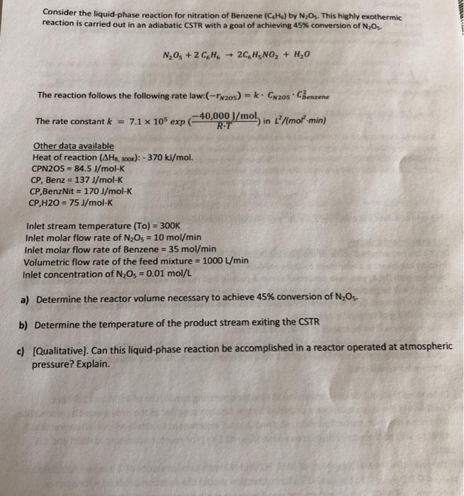 Solved Consider The Liquid Phase Reaction For Nitration Of Chegg