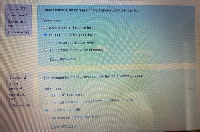 Solved Question 11 Ceteris Paribus An Increase In The Money Chegg