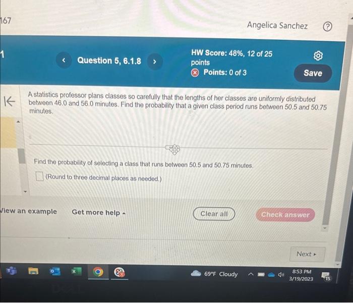 Solved A Statistics Professor Plans Classes So Carefully Chegg