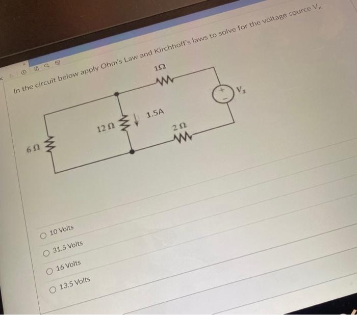 Solved In The Circuit Below Apply Ohm S Law And Kirchhoff S Chegg