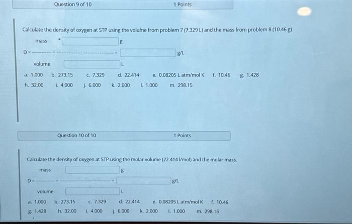 Calculate The Density Of Oxygen At Stp Using The Chegg