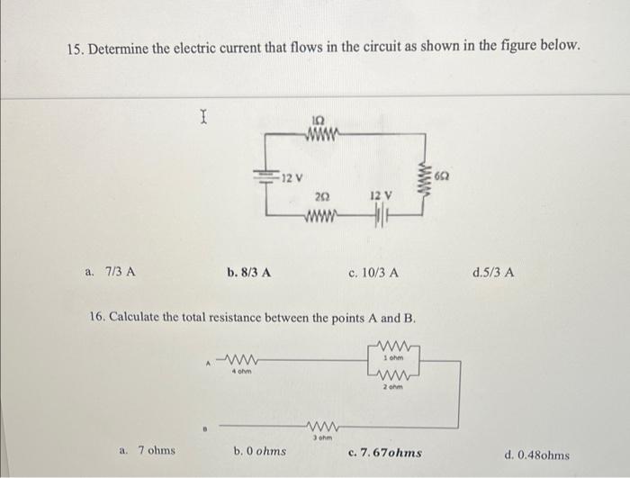 Solved 15 Determine The Electric Current That Flows In The Chegg