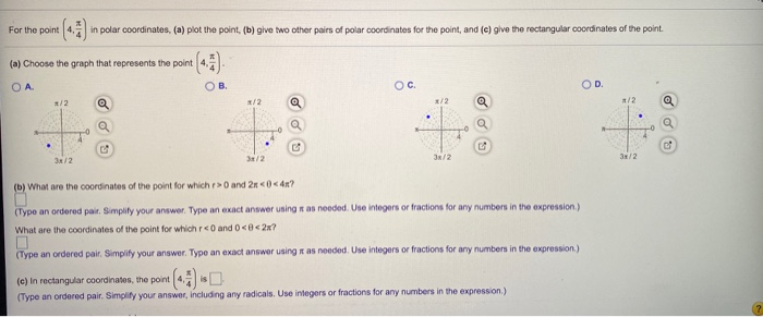 Solved For The Point In Polar Coordinates A Plot The Chegg