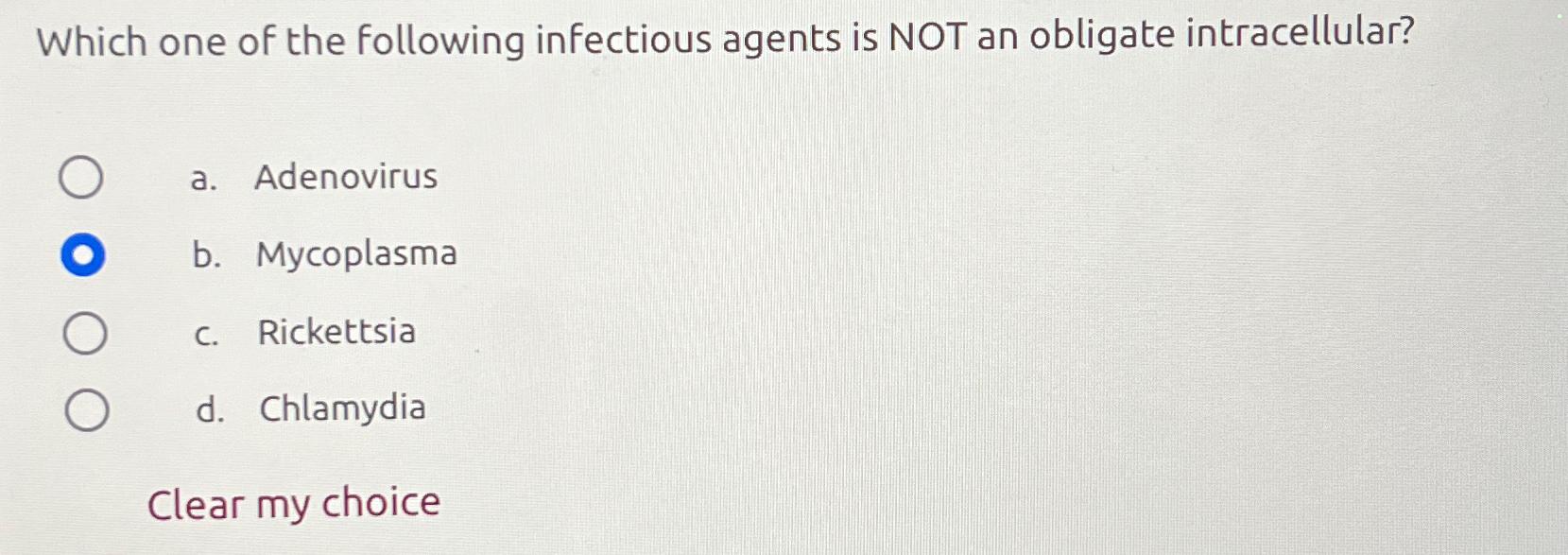 Solved Which One Of The Following Infectious Agents Is Not Chegg