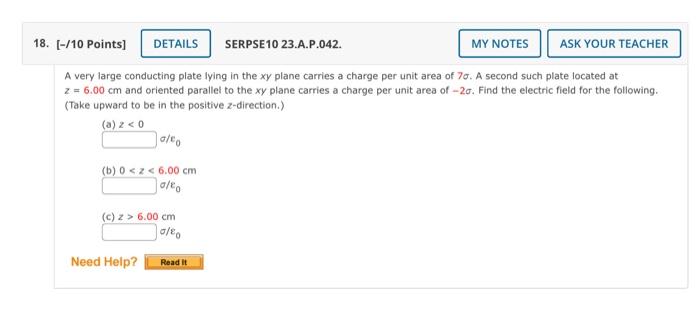 Solved A Very Large Conducting Plate Lying In The Xy Plane Chegg