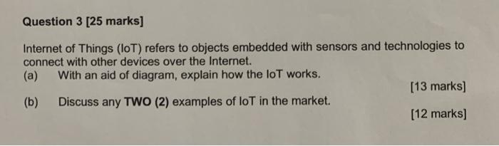 Solved Question Marks Internet Of Things Iot Refers Chegg