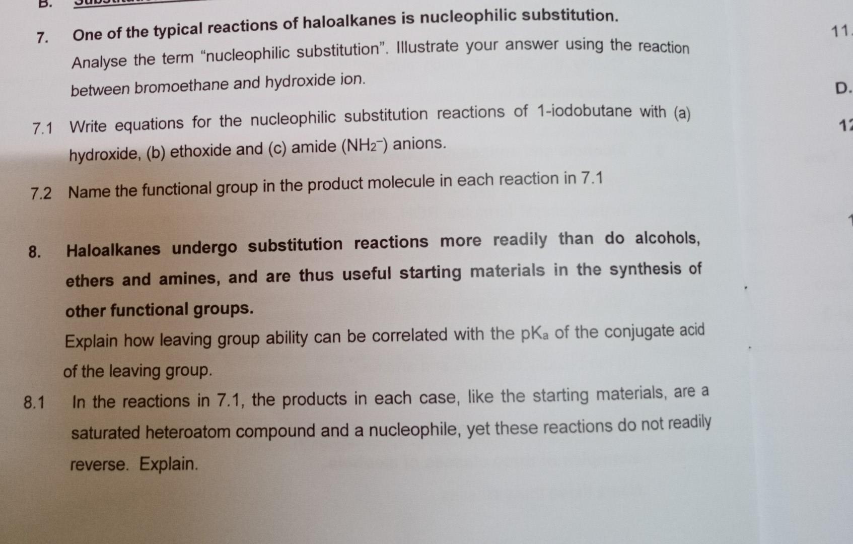 Solved 7 One Of The Typical Reactions Of Haloalkanes Is Chegg