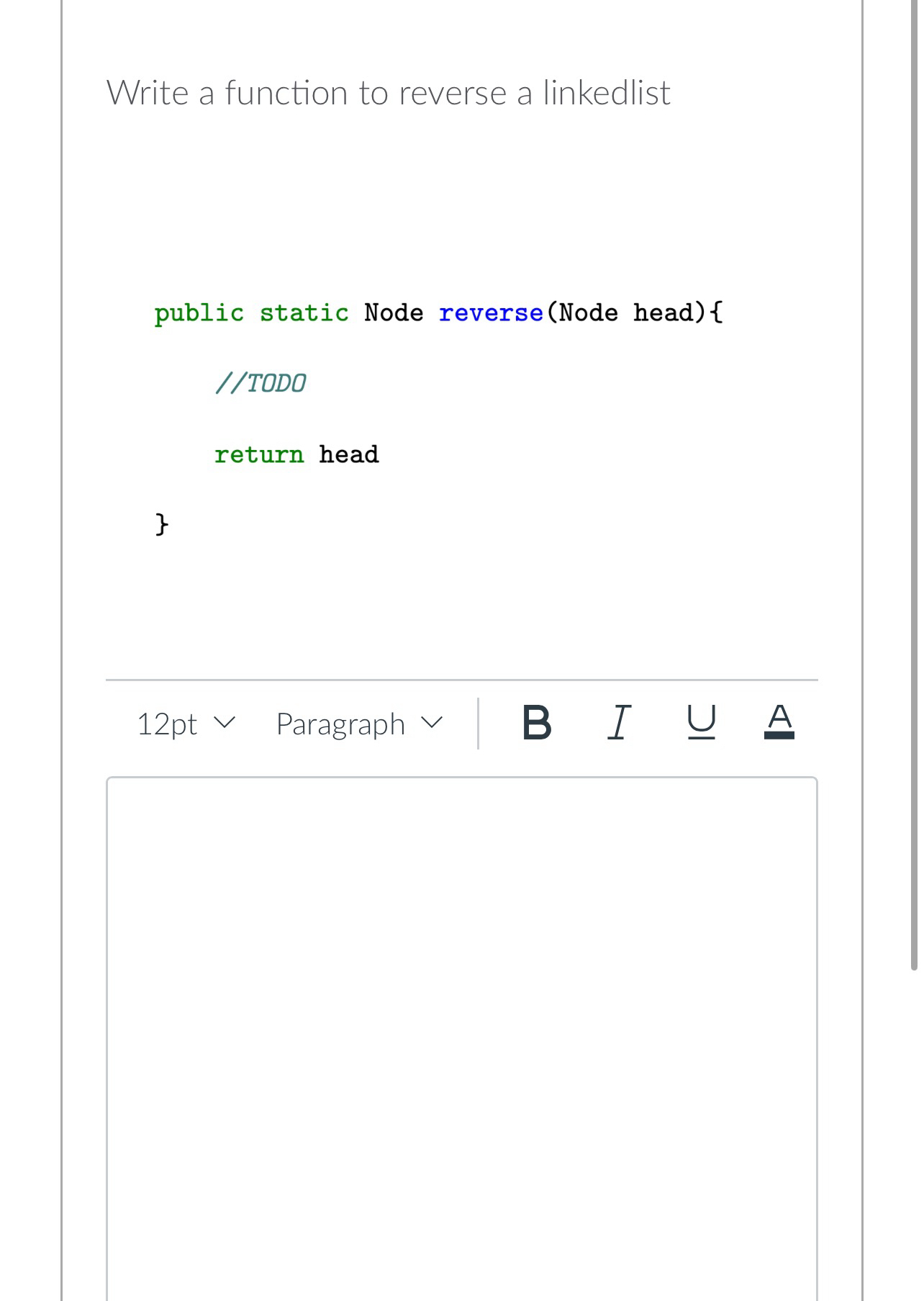 Solved Write A Function To Reverse A Linkedlistpublic Static Chegg