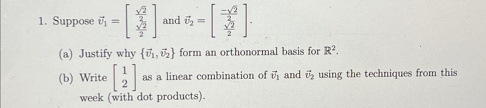 Solved Suppose Vec V 1 222222 And Vec V 2 222222 A Chegg