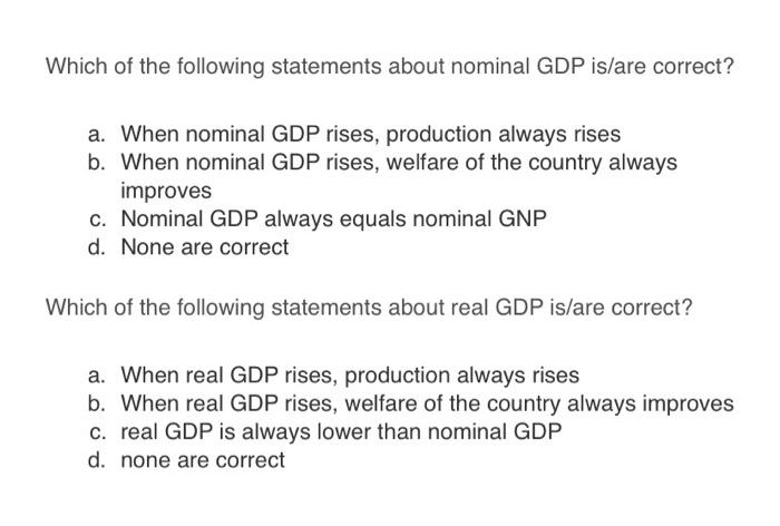 Solved Which Of The Following Statements About Nominal Gdp Chegg