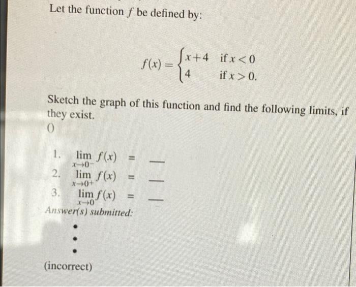 Solved Let The Function F Be Defined By F X X 4 If X