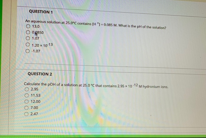 Solved QUESTION 2 Calculate The POH Of A Solution At 25 0C Chegg