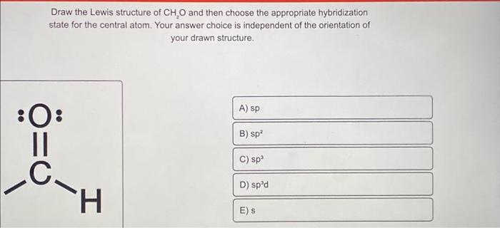 Solved Draw The Lewis Structure Of Chzo And Then Choose The Chegg