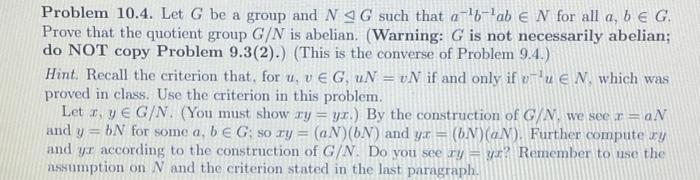 Solved Problem Let G Be A Group And Ng Such That Chegg