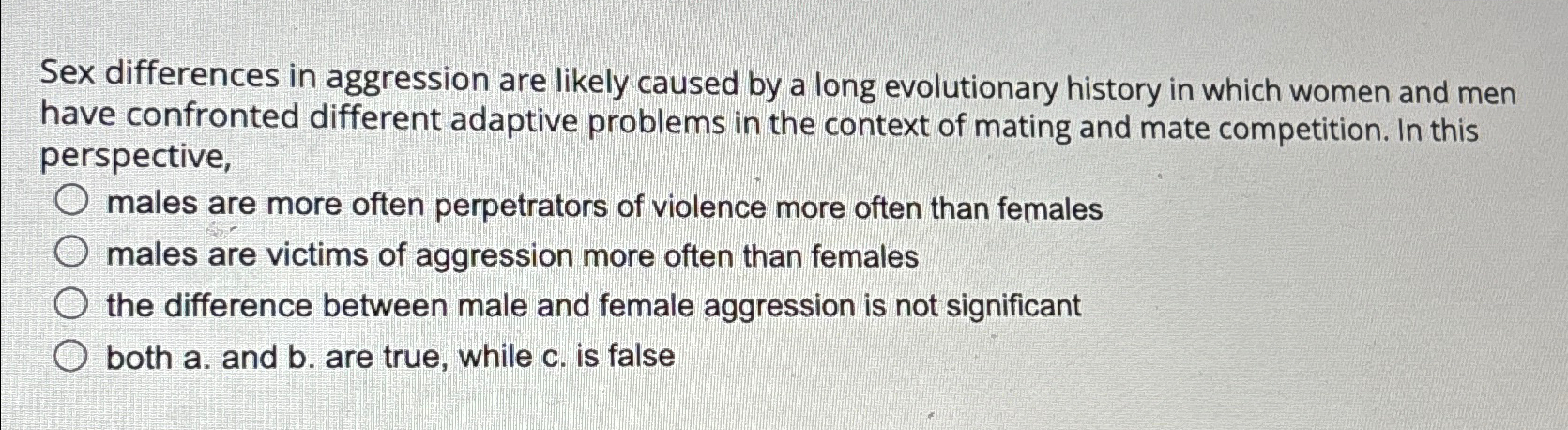 Solved Sex Differences In Aggression Are Likely Caused By A Chegg