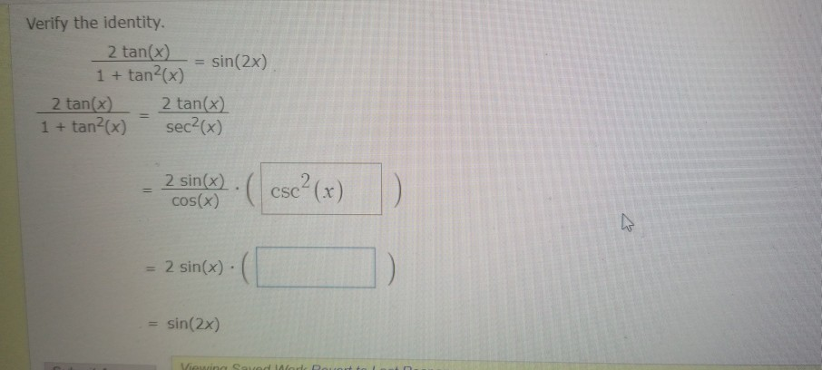 Solved Verify The Identity Tan X Sin X Tan X Chegg