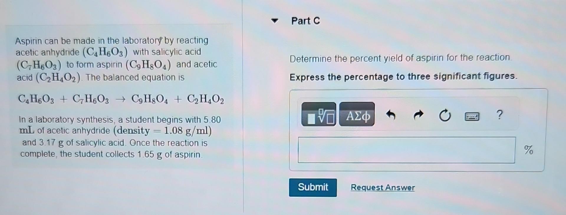 Solved Aspirin Can Be Made In The Laboratory By Reacting Chegg