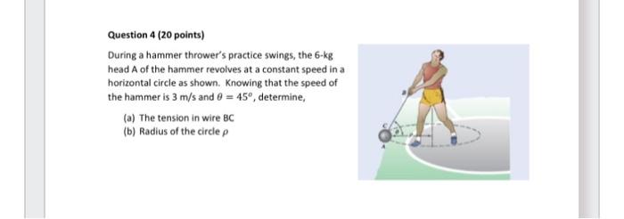 Solved Question 4 20 Points During A Hammer Thrower S Chegg