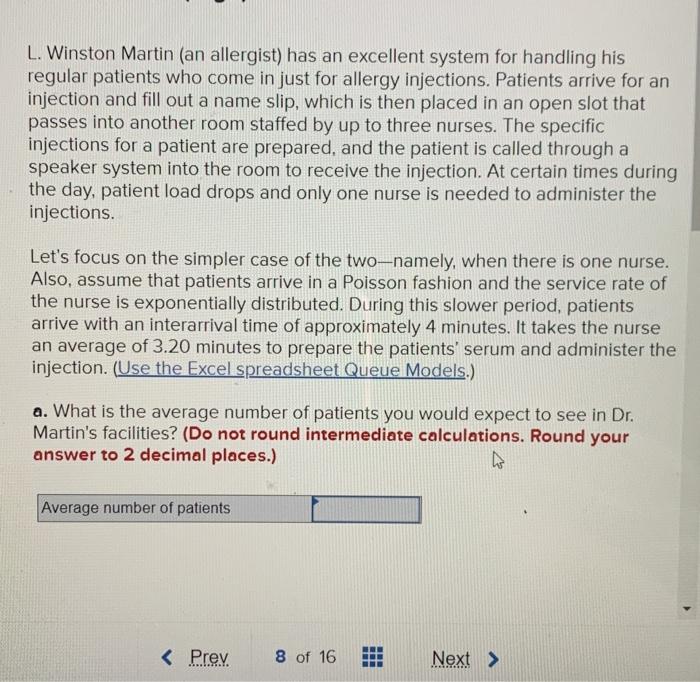 Solved L Winston Martin An Allergist Has An Excellent Chegg