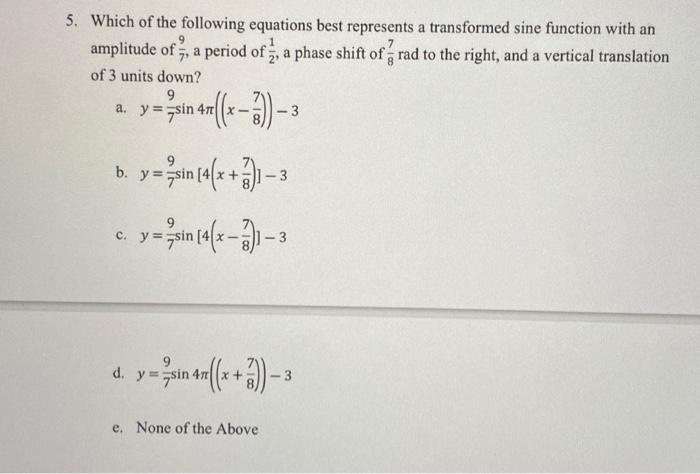 Solved 5 Which Of The Following Equations Best Represents A Chegg