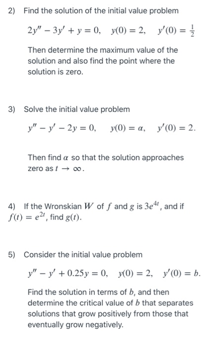 Solved 2 Find The Solution Of The Initial Value Problem 2y Chegg