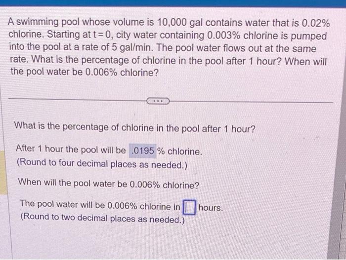 Solved A Swimming Pool Whose Volume Is 10 000gal Contains Chegg