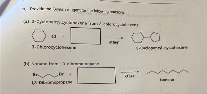 Solved Provide The Gilman Reagent For The Following Chegg