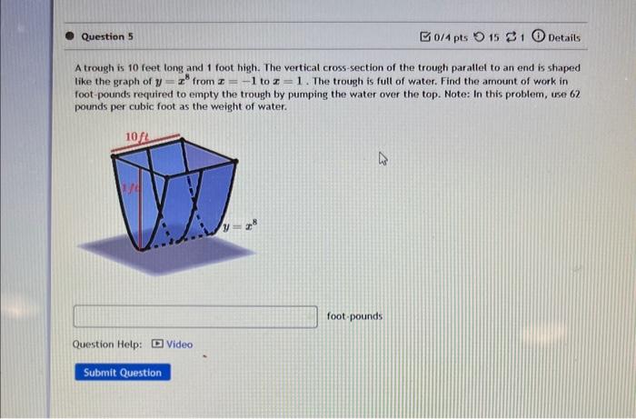 Solved A Trough Is 10 Feet Long And 1 Foot High The Chegg